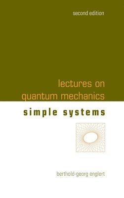 bokomslag Lectures On Quantum Mechanics - Volume 2: Simple Systems