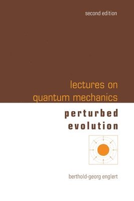 Lectures On Quantum Mechanics - Volume 3: Perturbed Evolution 1