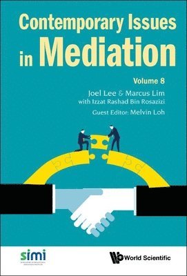 Contemporary Issues In Mediation - Volume 8 1