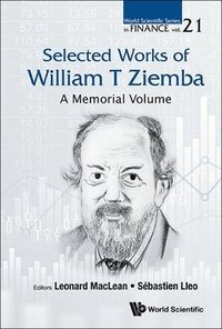 bokomslag Selected Works Of William T. Ziemba: A Memorial Volume