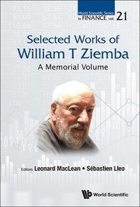 bokomslag Selected Works Of William T. Ziemba: A Memorial Volume