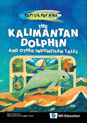 Kalimantan Dolphin And Other Indonesian Tales, The 1