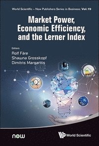bokomslag Market Power, Economic Efficiency And The Lerner Index