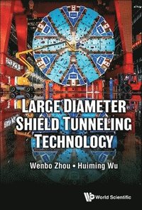 bokomslag Large Diameter Shield Tunneling Technology