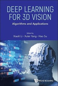 bokomslag Deep Learning For 3d Vision: Algorithms And Applications