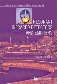 bokomslag Resonant Infrared Detectors And Emitters