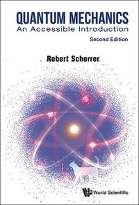 bokomslag Quantum Mechanics: An Accessible Introduction