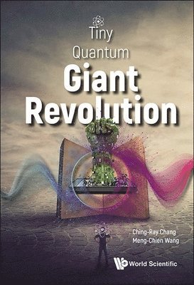 bokomslag Tiny Quantum, Giant Revolution