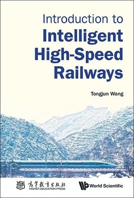 bokomslag Introduction To Intelligent High-speed Railways