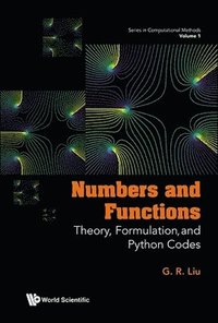 bokomslag Numbers And Functions: Theory, Formulation, And Python Codes