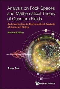 bokomslag Analysis On Fock Spaces And Mathematical Theory Of Quantum Fields: An Introduction To Mathematical Analysis Of Quantum Fields