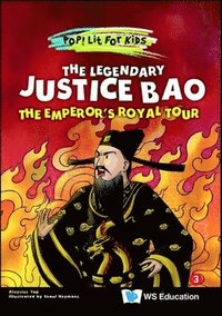 bokomslag Legendary Justice Bao, The: The Emperor's Royal Tour