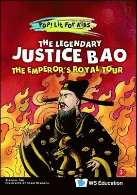 Aloysius Yap - LEGENDARY JUSTICE BAO: THE EMPEROR'S ROYAL TOUR, Inbunden