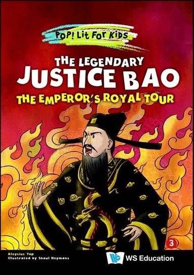 Aloysius Yap - LEGENDARY JUSTICE BAO: THE EMPEROR'S ROYAL TOUR, Häftad