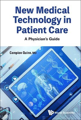 bokomslag New Medical Technology In Patient Care: A Physician's Guide