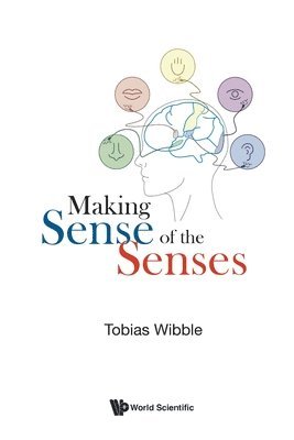 Making Sense Of The Senses 1