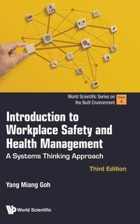 bokomslag Introduction To Workplace Safety And Health Management: A Systems Thinking Approach (Third Edition)