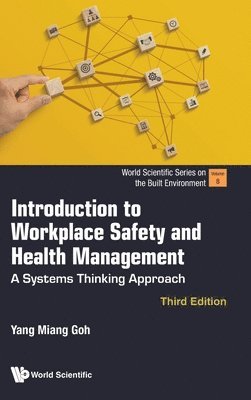 bokomslag Introduction To Workplace Safety And Health Management: A Systems Thinking Approach (Third Edition)