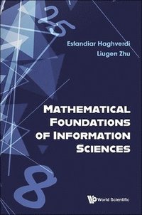 bokomslag Mathematical Foundations Of Information Sciences