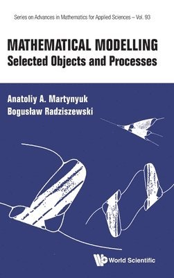 bokomslag Mathematical Modelling: Selected Objects And Processes