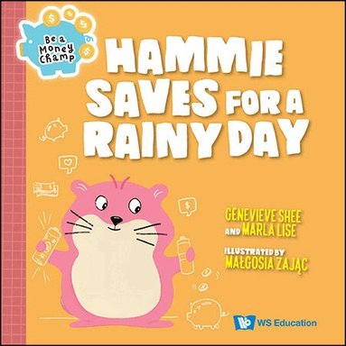 Genevieve Shee, Marla Lise - HAMMIE SAVES FOR A RAINY DAY, Inbunden