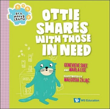 Genevieve Shee, Marla Lise - OTTIE SHARES WITH THOSE IN NEED, Inbunden
