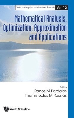 bokomslag Mathematical Analysis, Optimization, Approximation And Applications