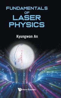 bokomslag Fundamentals Of Laser Physics