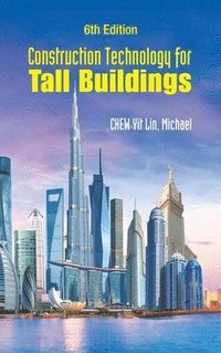 bokomslag Construction Technology For Tall Buildings (6th Edition)