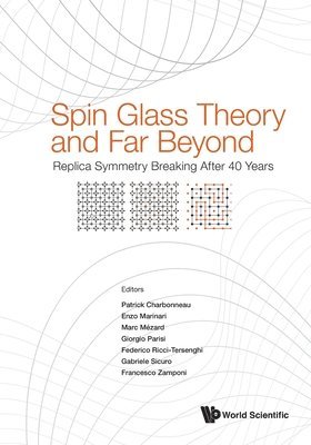 bokomslag Spin Glass Theory And Far Beyond: Replica Symmetry Breaking After 40 Years