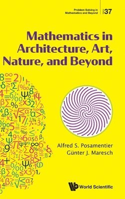 Mathematics In Architecture, Art, Nature, And Beyond 1