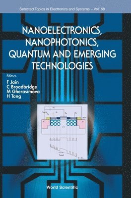 bokomslag Nanoelectronics, Nanophotonics, Quantum And Emerging Technologies