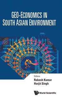 bokomslag Geo-economics In South Asian Environment