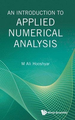 bokomslag Introduction To Applied Numerical Analysis, An