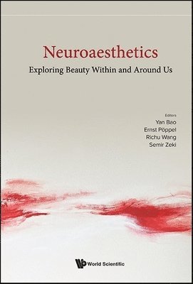 bokomslag Neuroaesthetics: Exploring Beauty Within And Around Us