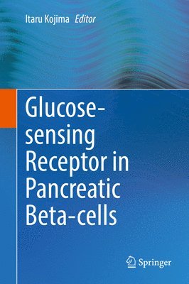 bokomslag Glucose-sensing Receptor in Pancreatic Beta-cells