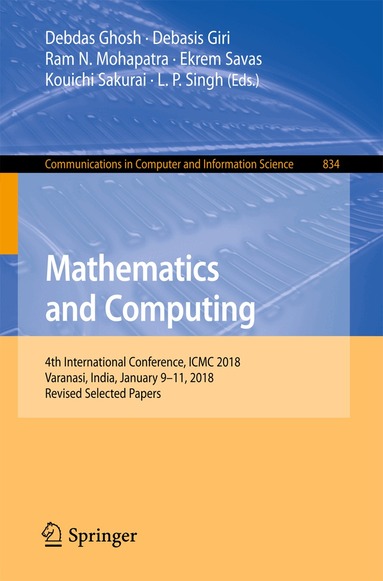 Debdas Ghosh, Debasis Giri, Ram N. Mohapatra, Ekrem Savas, Kouichi Sakurai, L. P. Singh - Mathematics and Computing, Häftad