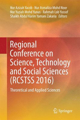 Regional Conference on Science, Technology and Social Sciences (RCSTSS 2016) 1