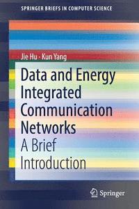 bokomslag Data and Energy Integrated Communication Networks