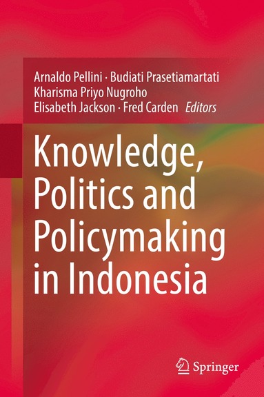 bokomslag Knowledge, Politics and Policymaking in Indonesia