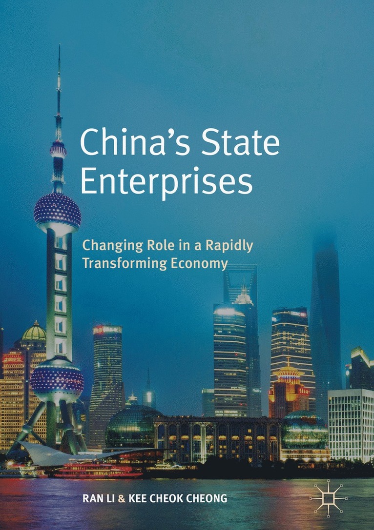 Ran Li, Kee-Cheok Cheong, Kee Cheok Cheong - China’s State Enterprises, Inbunden