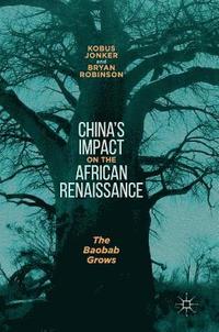 bokomslag Chinas Impact on the African Renaissance