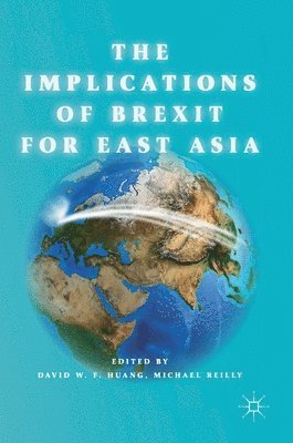 bokomslag The Implications of Brexit for East Asia