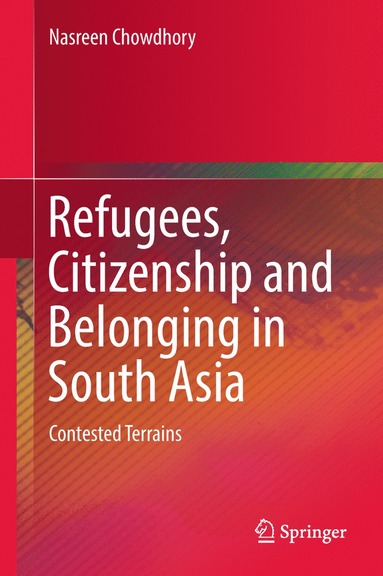 bokomslag Refugees, Citizenship and Belonging in South Asia