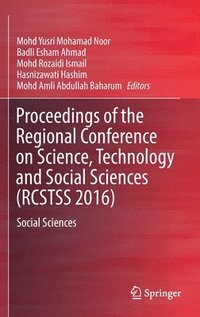 bokomslag Proceedings of the Regional Conference on Science, Technology and Social Sciences (RCSTSS 2016)