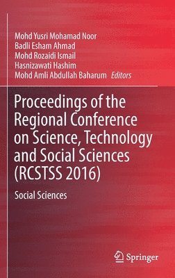 Proceedings of the Regional Conference on Science, Technology and Social Sciences (RCSTSS 2016) 1