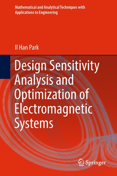 bokomslag Design Sensitivity Analysis and Optimization of Electromagnetic Systems