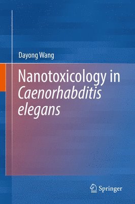 bokomslag Nanotoxicology in Caenorhabditis elegans