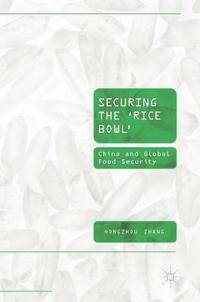 bokomslag Securing the 'Rice Bowl'