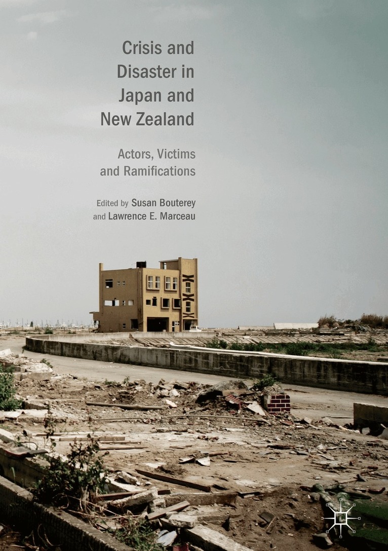 Susan Bouterey, Lawrence E. Marceau - Crisis and Disaster in Japan and New Zealand, Inbunden
